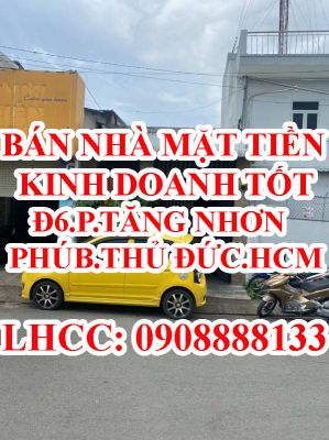 Cần bán nhà mặt tiền Đường Số 6, Phường Tăng Nhơn Phú B, TP. Thủ Đức -  TP.HCM